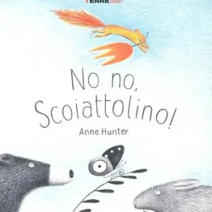 No no, Scoiattolino! Ediz. a colori Di Tendenza