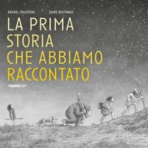 La prima storia che abbiamo raccontato. Ediz. illustrata Promozione