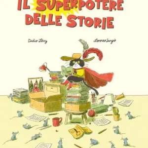Must-Have Il superpotere delle storie. Ediz. a colori