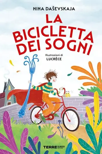 Miglior Prezzo La bicicletta dei sogni