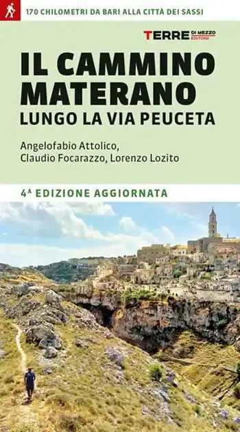 Il cammino materano. A piedi lungo la Via Peuceta Promozione Esclusiva