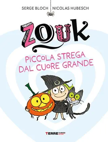 Offerta Speciale Zouk. Piccola strega dal cuore grande. Ediz. a caratteri grandi