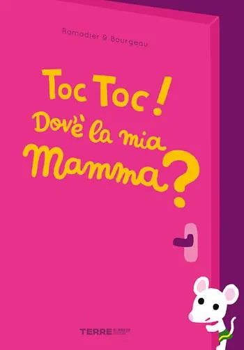 Toc toc! Dov’è la mia mamma? Ediz. a colori Popolare