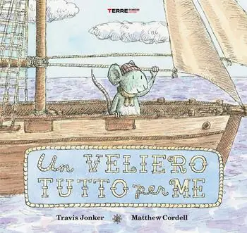 Affare Un veliero tutto per me. Ediz. a colori