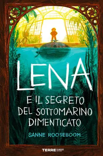 Lena e il segreto del sottomarino dimenticato Occasione Imperdibile