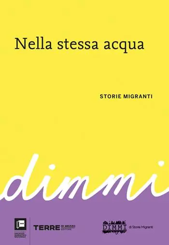 Nella stessa acqua. DiMMi. Storie migranti Quantità Limitata