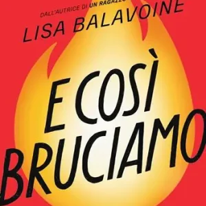 Esclusivo E così bruciamo