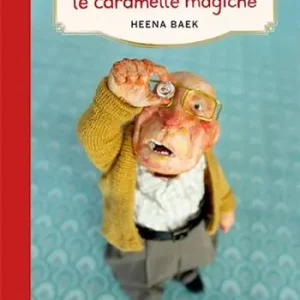 Spedito Oggi Come si fanno le caramelle magiche. Ediz. a colori