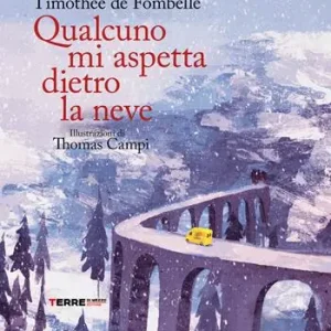 Qualcuno mi aspetta dietro la neve Popolare