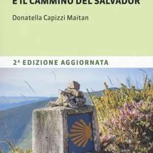 Prezzo Basso A Santiago lungo il Cammino Primitivo e il Cammino del Salvador. Due partenze alternative verso Compostela