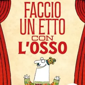 Faccio un etto con l‘osso. Ediz. illustrata Bestseller