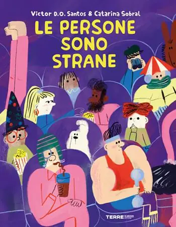 Le persone sono strane. Ediz. a colori Scelto Dai Clienti