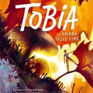 Reso Gratuito Tobia. L‘ombra delle cime