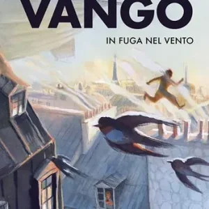 Occasione Vango. In fuga nel vento