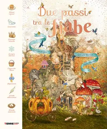 Ultima Occasione Due passi tra le fiabe. Ediz. a colori