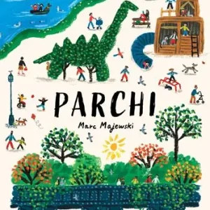 Must-Have Parchi. Ediz. illustrata