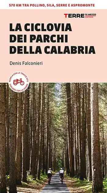 Ciclovia dei parchi della calabria Occasione Imperdibile