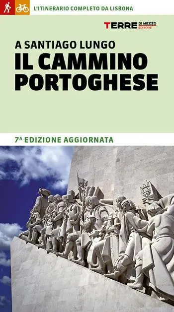 A Santiago lungo il cammino portoghese Non Perdere