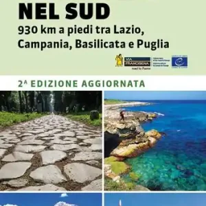 Ultime Pezzi La via Francigena nel Sud