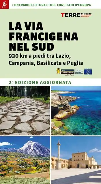 Ultime Pezzi La via Francigena nel Sud