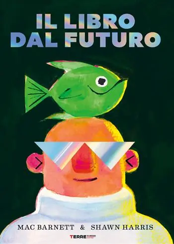 Il libro dal futuro. Ediz. a colori Sconto