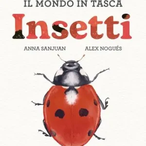 Insetti. Il mondo in tasca. Ediz. a colori Direttamente Dal Produttore