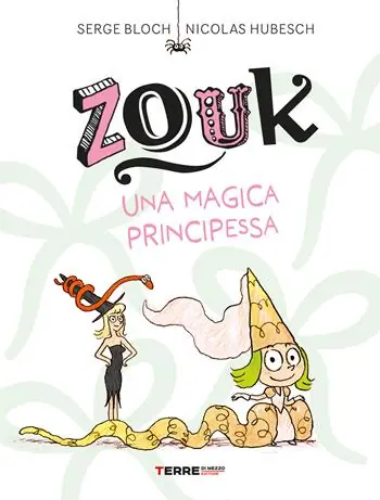 Spedito Oggi Zouk. Una magica principessa