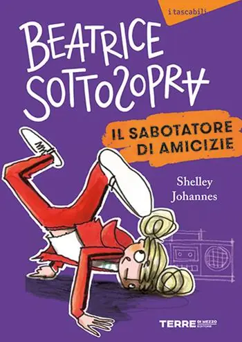 Ultima Occasione Il sabotatore di amicizie. Beatrice Sottosopra