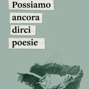 Possiamo ancora dirci poesie Miglior Prezzo