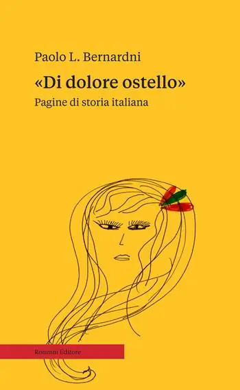 Nuova Collezione «Di dolore ostello». Pagine di storia italiana
