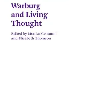 Nuovo Arrivo Aby Warburg and living thought