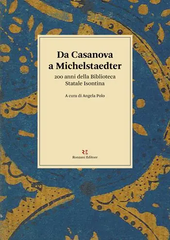 Promozione Da Casanova a Michelstaedter. 200 anni della Biblioteca Statale Isontina