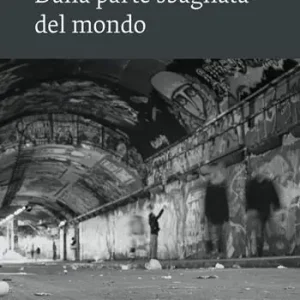 Non Perdere Dalla parte sbagliata del mondo
