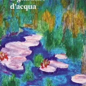 Compra Adesso Il giardino d‘acqua