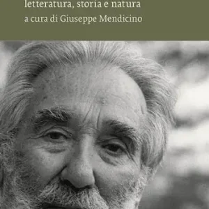Promozione Esclusiva Mario Rigoni Stern. Cento anni di etica civile, letteratura, storia e natura