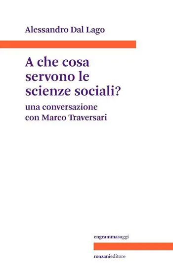 Must-Have A che servono le scienze sociali? Una conversazione con Marco Traversari
