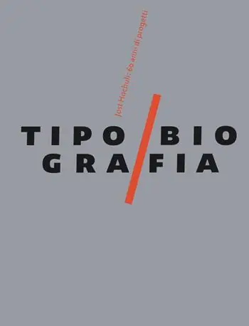 Tipobiografia. Jost Hochuli 60 anni di progetti. Ediz. a colori Spedito Oggi