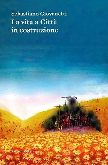 La vita a Città in costruzione Solo Oggi