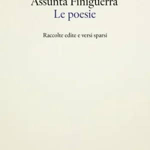 Professionale Le poesie. Raccolte edite e versi sparsi