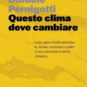 Offerta Questo clima deve cambiare