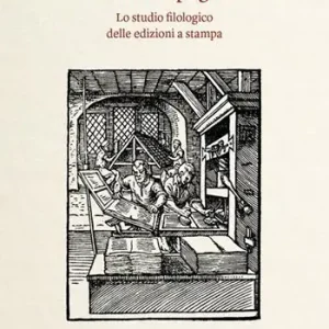 Il testo in tipografia. Lo studio filologico delle edizioni a stampa Promozione Esclusiva