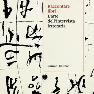 Raccontare libri. L‘arte dell‘intervista letteraria Affare