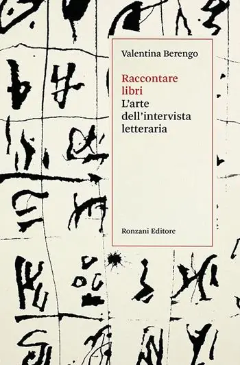 Raccontare libri. L‘arte dell‘intervista letteraria Affare