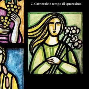 Subito Disponibile Un anno a tavola con Dio. Vol. 2 Carnevale e tempo di Quaresima