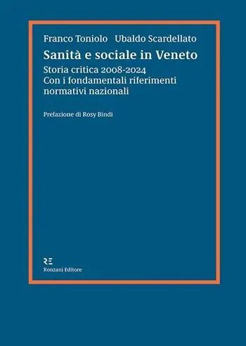 Subito Disponibile Sanità e sociale in Veneto. Storia critica 2008-2024