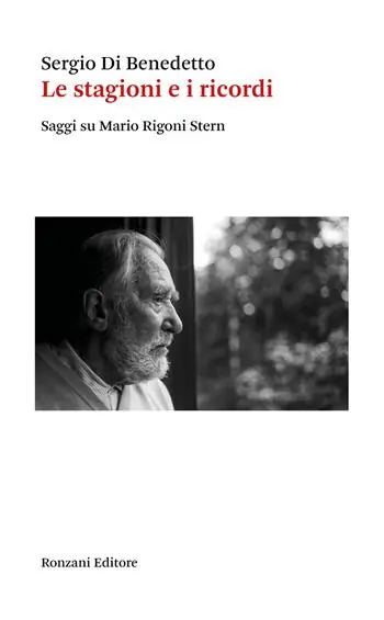 Le stagioni e i ricordi. Saggi su Mario Rigoni Stern Scelto Dai Clienti