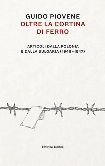 Offerta Limitata Oltre la cortina di ferro. Articoli dalla Polonia e dalla Bulgaria (1946-1947)