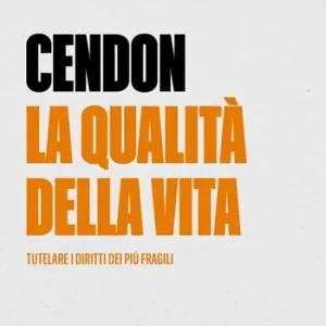 La qualità della vita. Tutelare i diritti dei più fragili Saldi