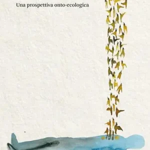 Offerta Speciale L‘altro selvaggio. Una prospettiva onto-ecologia