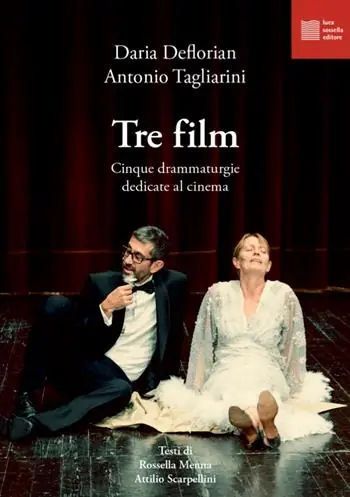 Miglior Prezzo Tre film. Cinque drammaturgie dedicate al cinema